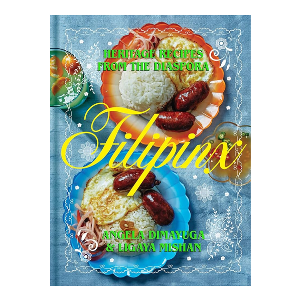 Filipinx- heritage recipes from the diaspora