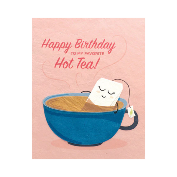 Handcrafted cards: Hot Tea Birthday