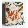 Made Here: Recipes & Reflections From NYC's Asian Communities Cookbook