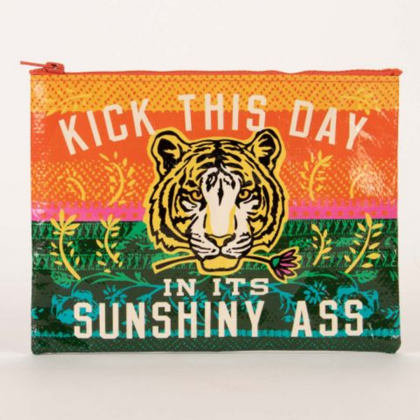 Nylon pencil case: "Kick this day in its sunshine ass"