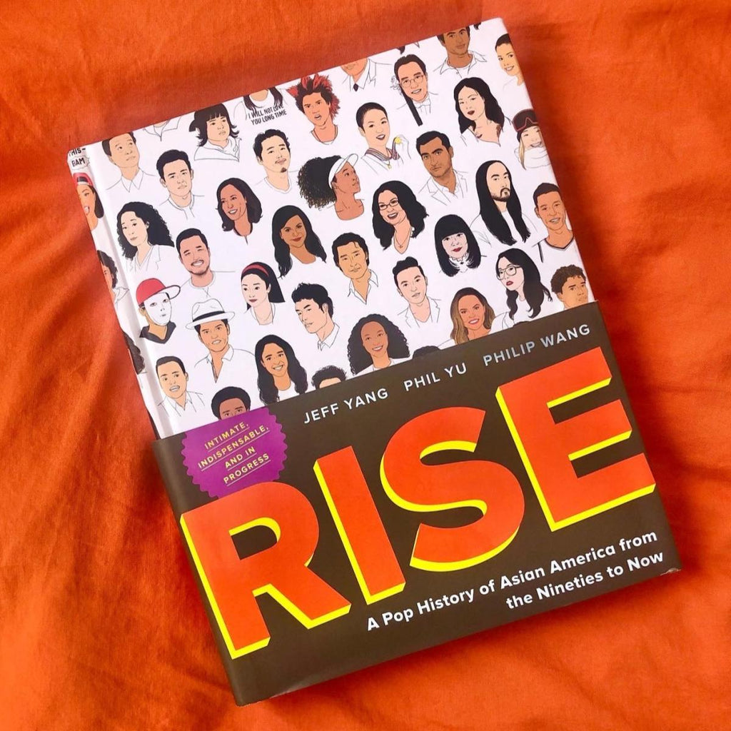 Rise: A Pop History of Asian America from the Nineties to Now