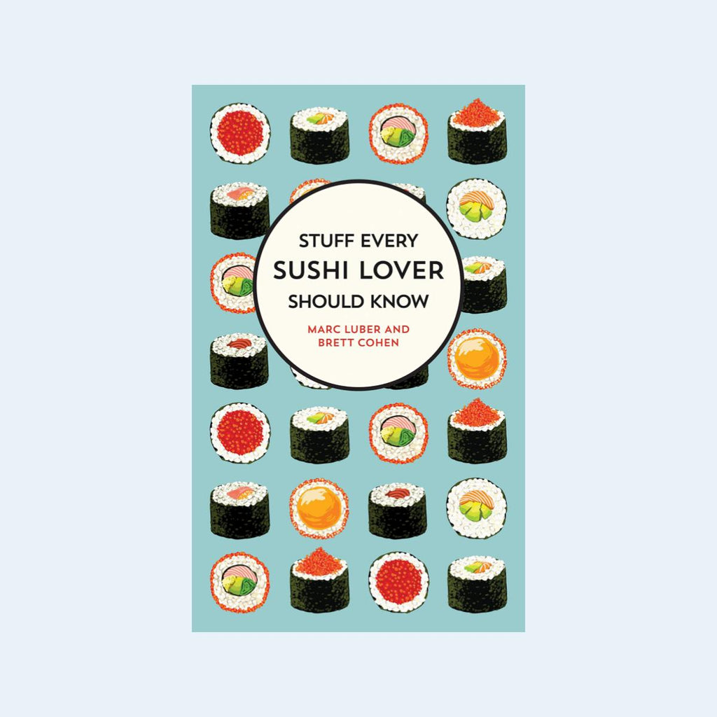 Stuff Every Sushi Lover Should Know