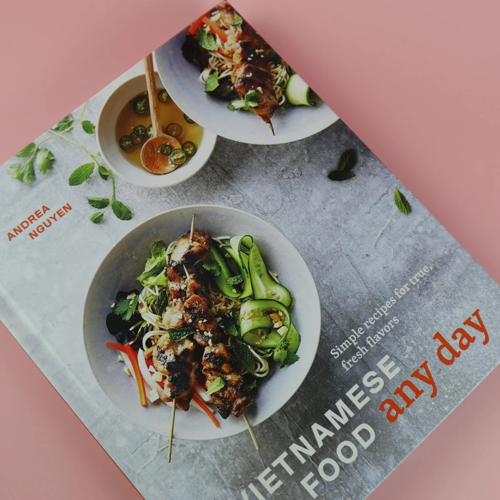 Vietnamese Food Any Day: Simple Recipes for True, Fresh Flavors